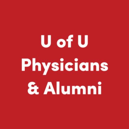 U of U Physicians & Alumni Alumni